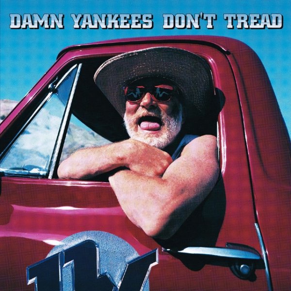 Damn Yankees Don't Tread, 1992