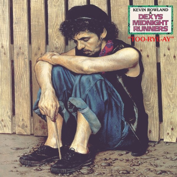 Dexys Midnight Runners Too Rye Ay, 1982