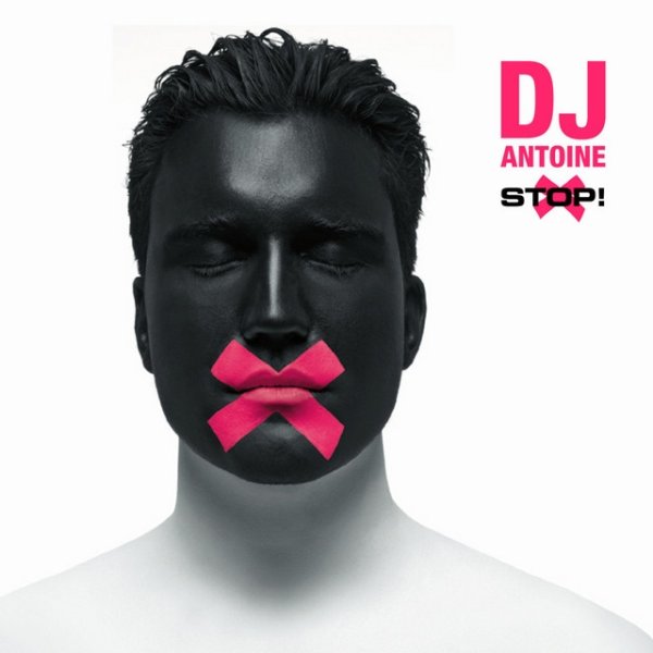 DJ Antoine Stop!, 2008