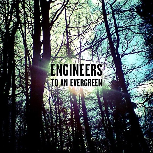 Engineers To an Evergreen, 2011