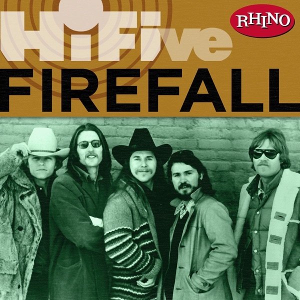 Rhino Hi-Five: Firefall - album