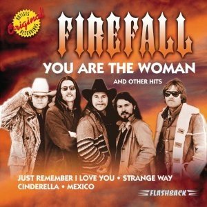 Firefall You Are The Woman And Other Hits, 1997