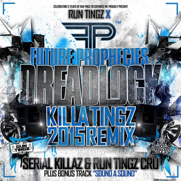 Dreadlock - Killa Tingz 2015 Remix - album