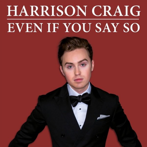 Even If You Say So Album 
