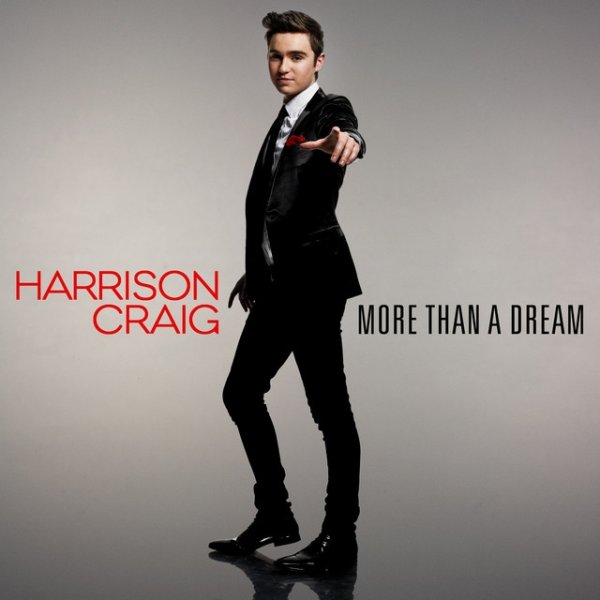 Harrison Craig More Than A Dream, 2013