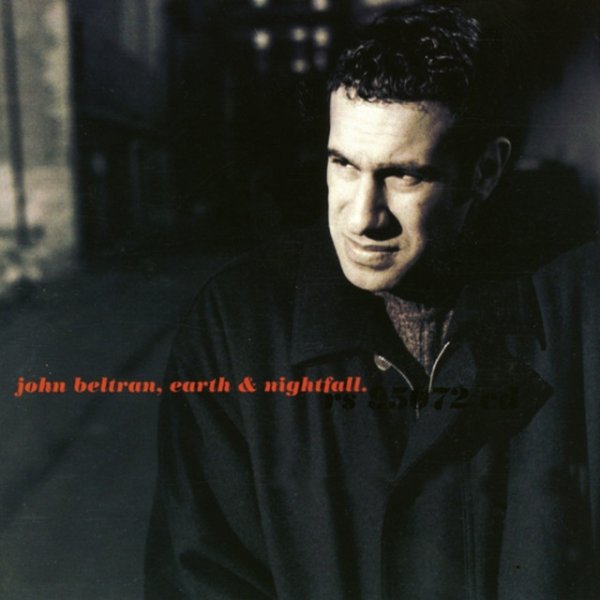 John Beltran Earth & Nightfall, 1995