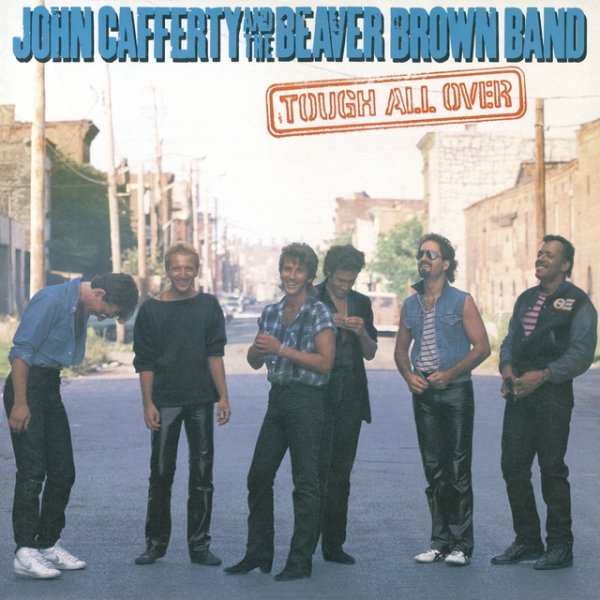 John Cafferty & the Beaver Brown Band Tough All Over, 1993