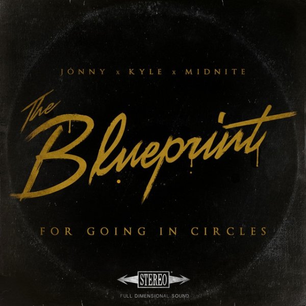 The Blueprint for Going in Circles Album 