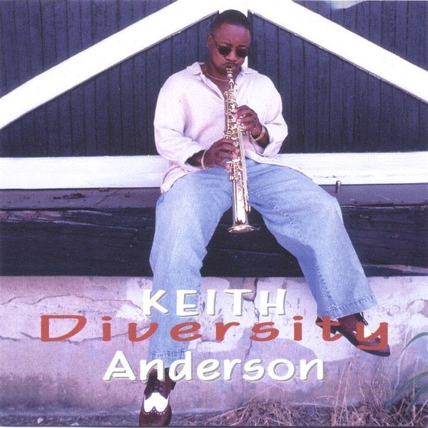 Keith Anderson Diversity, 2006