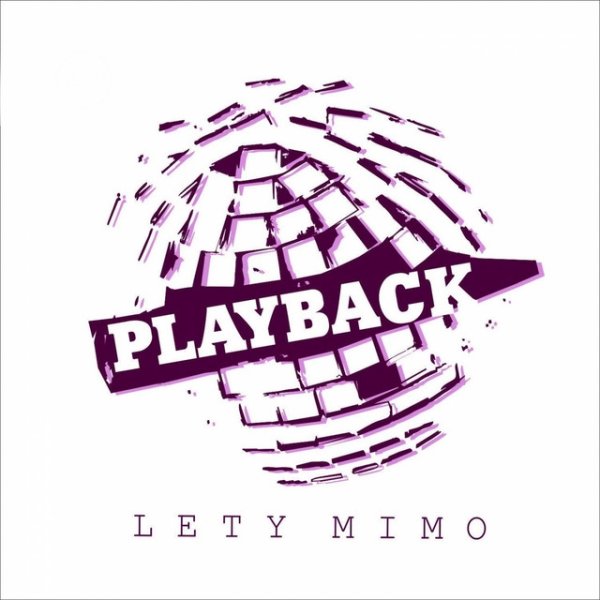 Lety mimo Playback, 2012