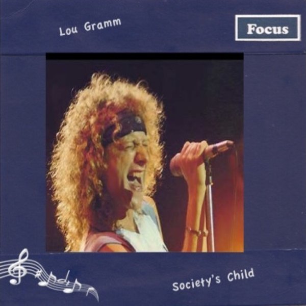 Lou Gramm Society's Child, 2011