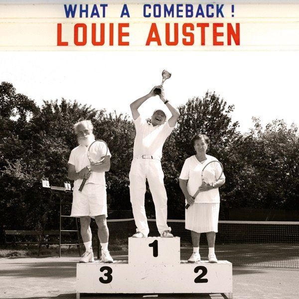 Louie Austen What a Comeback!, 2012
