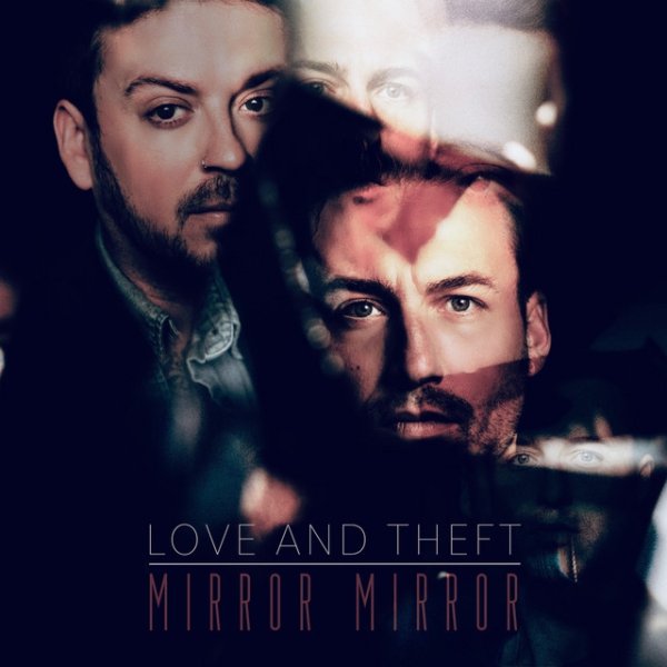 Love and Theft Mirror Mirror, 2021