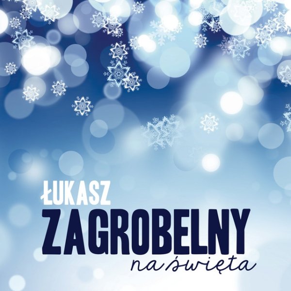 Album Czas Na Swieta - Łukasz Zagrobelny