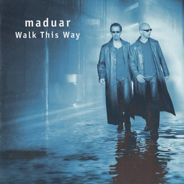 Maduar Walk This Way, 2000