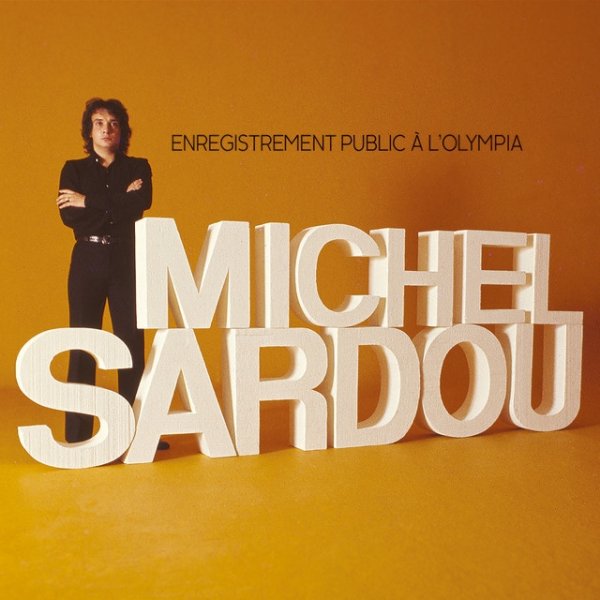 Michel Sardou Enregistrement public à l'Olympia 71, 1971