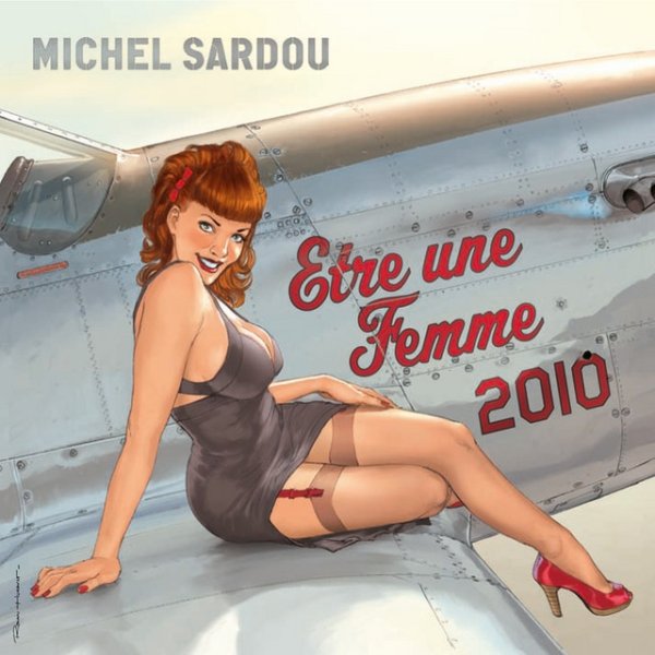 Michel Sardou Être Une Femme (2010), 2010