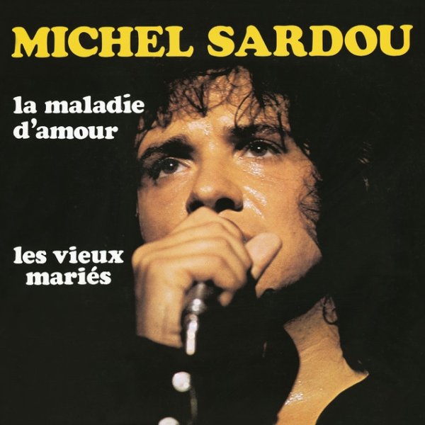 Michel Sardou La maladie d'amour, 1973