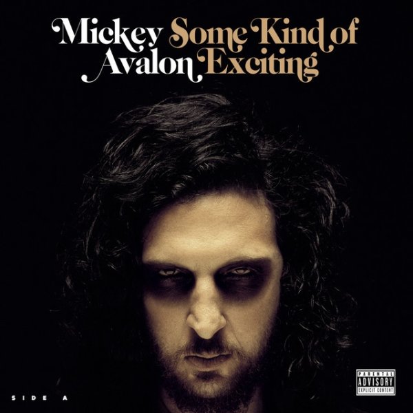 Mickey Avalon Some Kind of Exciting, 2018