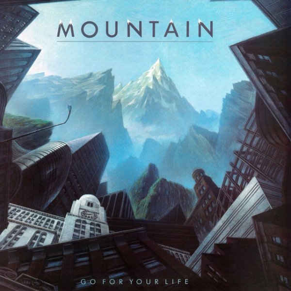 Mountain Go For Your Life, 1985