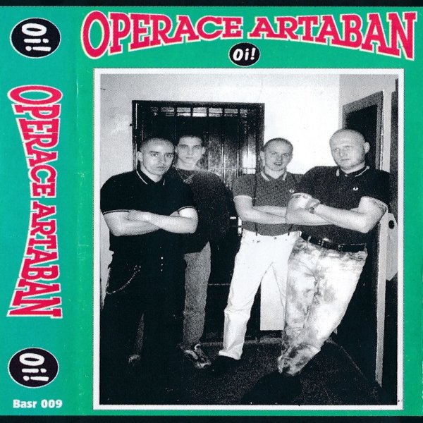 Operace Artaban Oi!, 1999