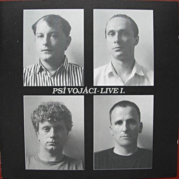 Psí vojáci Live I., 1993