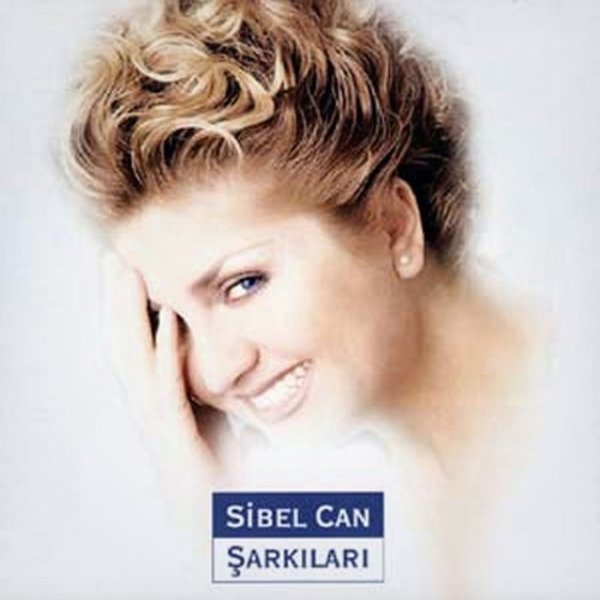 Sibel Can Sibel Can Şarkıları, 2000