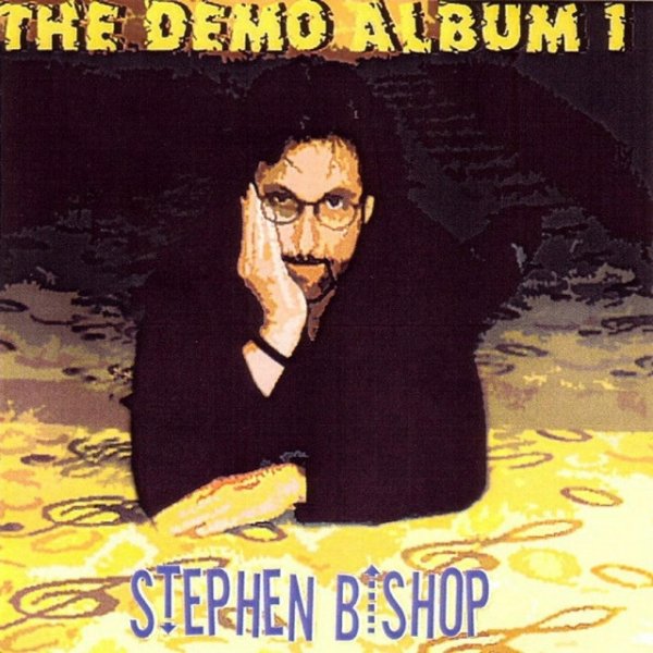 Stephen Bishop Demo Album 1, 2003