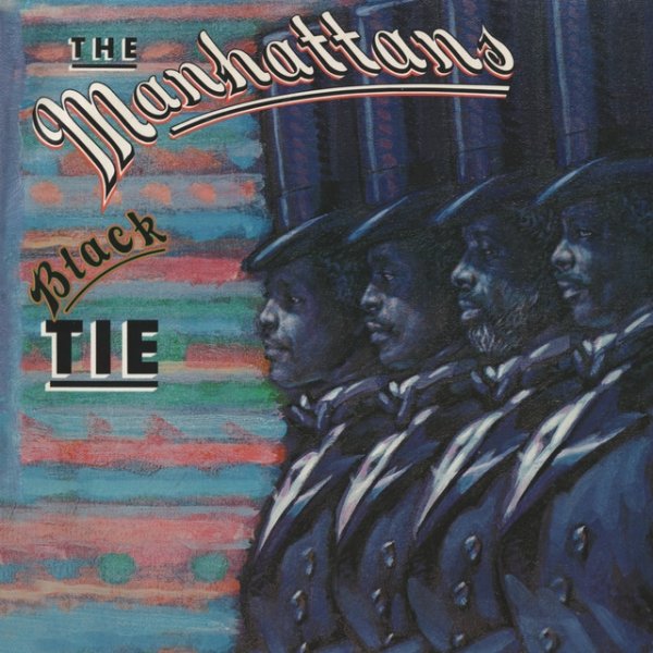 The Manhattans Black Tie, 1981