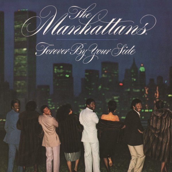 The Manhattans Forever by Your Side, 1983