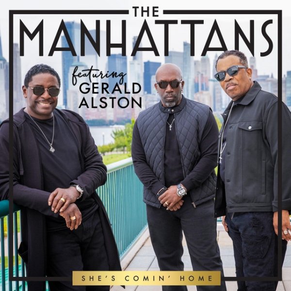 The Manhattans She's Comin' Home, 2020