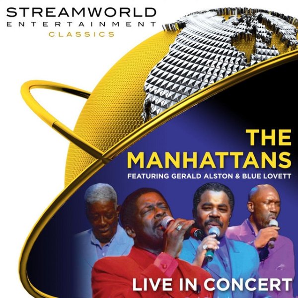 The Manhattans The Manhattans Live In Concert, 2021