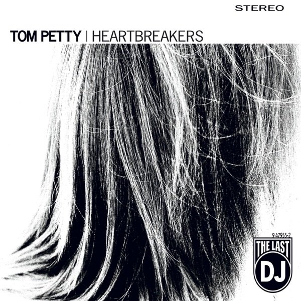 Tom Petty and The Heartbreakers The Last DJ, 2002
