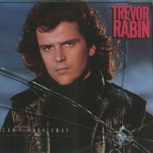 Trevor Rabin Can't Look Away, 1989