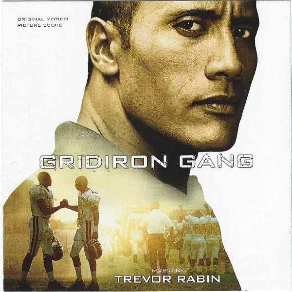 Trevor Rabin Gridiron Gang, 2006