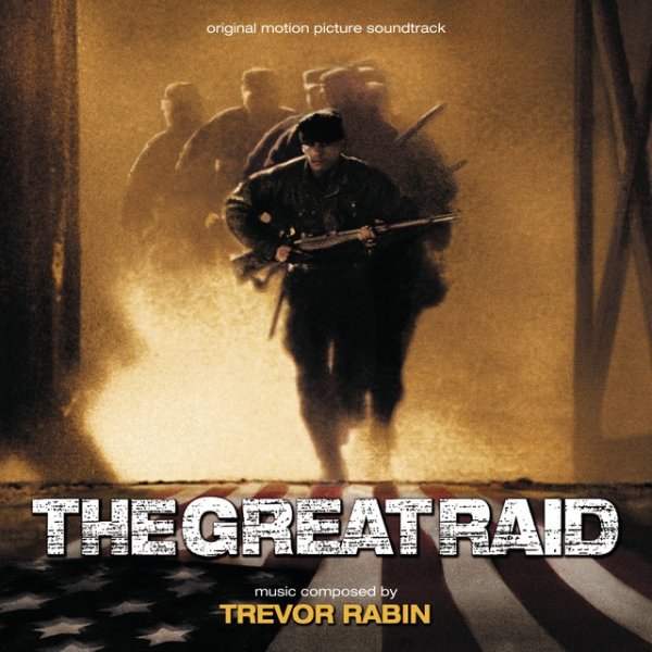 Trevor Rabin The Great Raid, 2005