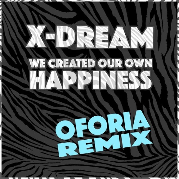 We Created Our Own Happiness Album 