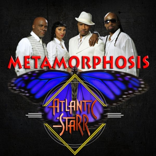 Atlantic Starr Metamorphosis, 2017