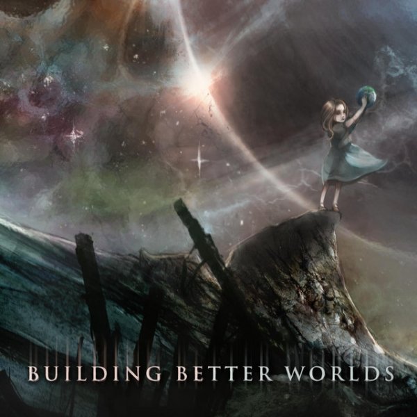 Building Better Worlds Album 