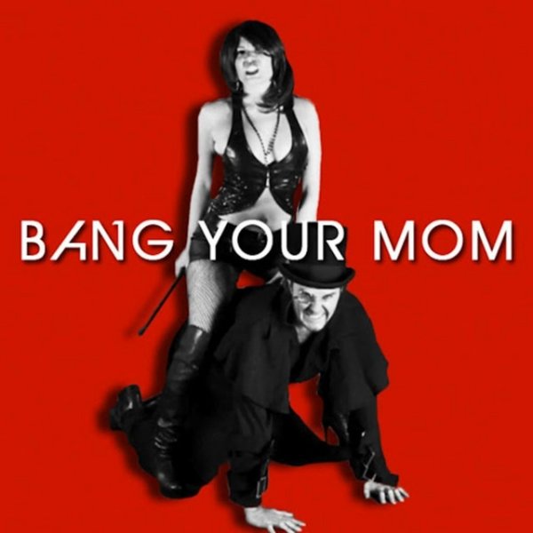 Bang Your Mom Album 
