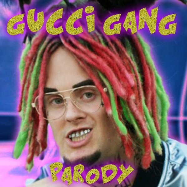 Gucci Gang Parody Album 