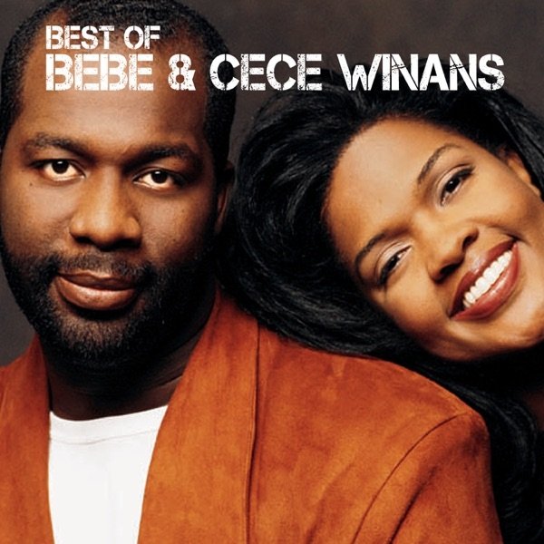 Best of BeBe & CeCe Winans Album 