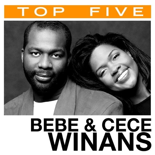 Top 5: BeBe & CeCe Winans Album 