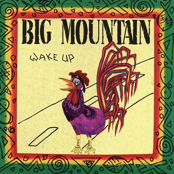Big Mountain Wake Up, 1992