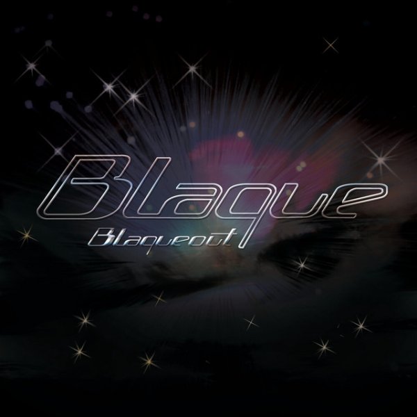 Blaque Blaque Out, 2002
