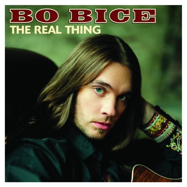 Bo Bice The Real Thing, 2005