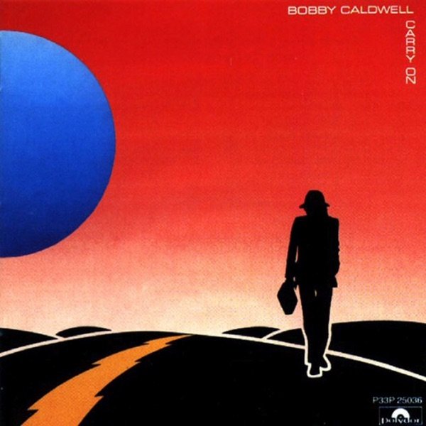 Bobby Caldwell Carry On, 1991