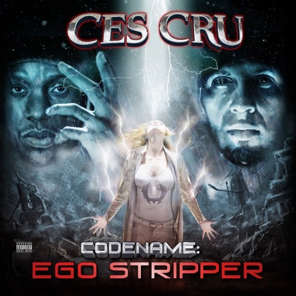 Ces Cru Codename: Ego Stripper, 2014