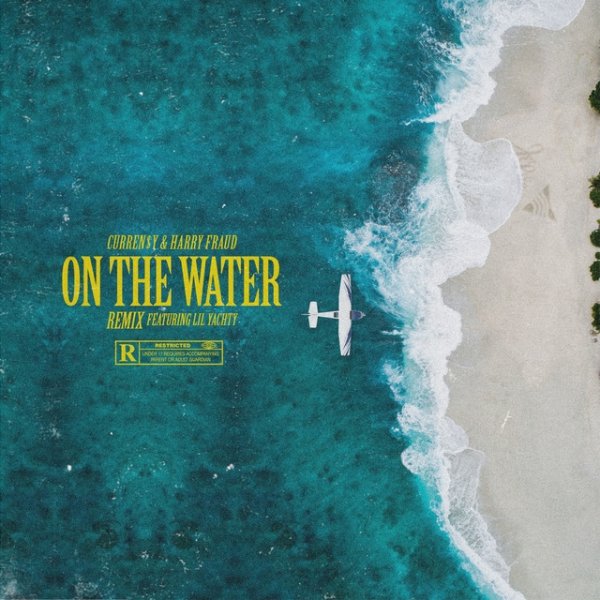 On The Water  [feat. Lil Yachty] Album 