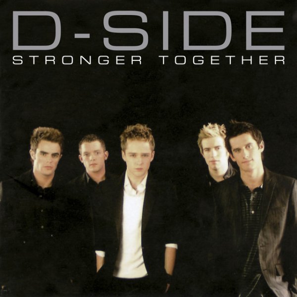 D-Side Stronger Together, 2003